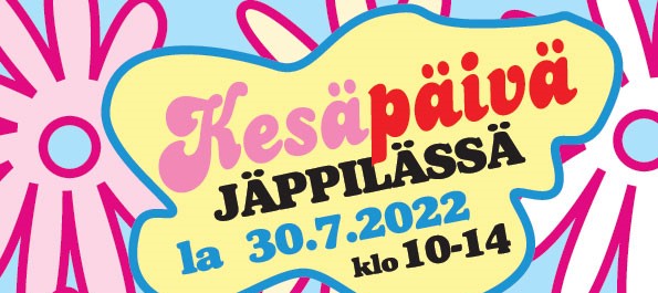 Kesäpäivä Jäppilässä 30.7.2022