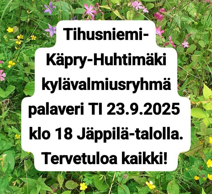 Kylävalmiusryhmä Tihusniemi – Käpry – Huhtimäki